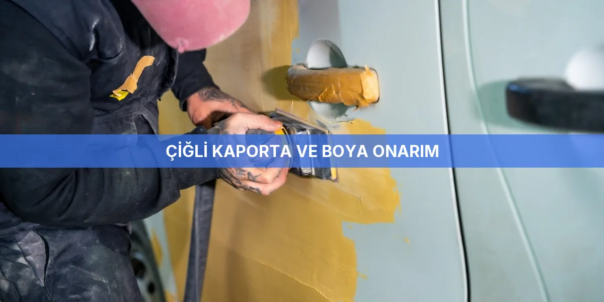 Çiğli Kaporta ve Boya Onarım